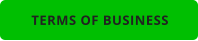 TERMS OF BUSINESS