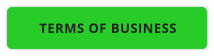 TERMS OF BUSINESS
